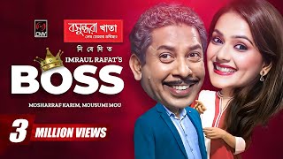 BOSS  বস  Eid Natok 2022 Mosharraf Karim  Mousumi Mou  Imraul Rafat  Bangla Natok 2022 [upl. by Kermit391]