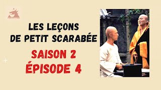 Les leçons de petit scarabée  Saison 2 épisode 4 [upl. by Maximo]