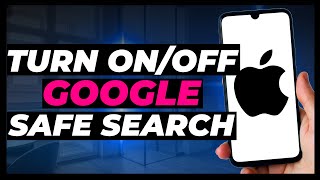 How to Turn OnOff Google Safe Search on iPhone [upl. by Anaidiriv987]