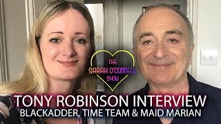 Tony Robinson interview  Blackadder Time Team amp Maid Marian [upl. by Nicolau]