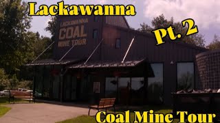 Lackawanna Coal Mine Tour Pt 2 [upl. by Akisey]