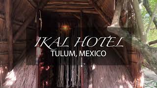 Ikal Tulum Hotel Tulum Quintana Roo Mexico [upl. by Neitsirk463]