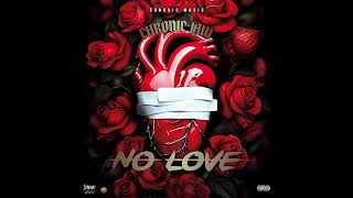 Chronic Law  No Love Official Audio [upl. by Nollat]