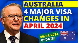 Australia Visa Updates in April 2024 4 Major Changes  Australia Visa Update [upl. by Benil]