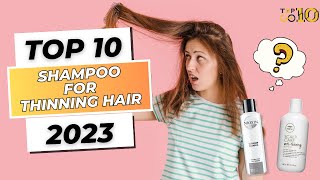 Best Shampoo for Thinning Hair 2023 Paul Mitchell OGX PURA DOR [upl. by Ivonne79]