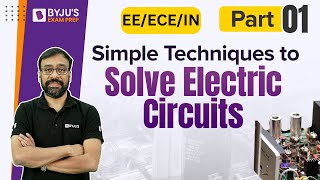 Simple Techniques to Solve Electrical Circuits  Network Theory  GATE EEECEIN 2023  BYJUS GATE [upl. by Zeta553]