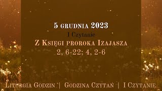 GodzinaCzytań  I Czytanie  5 grudnia 2023 [upl. by Hsina92]