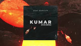 Esat Bargun  Kumar SıfırBir Soundtrack Official [upl. by Urion951]