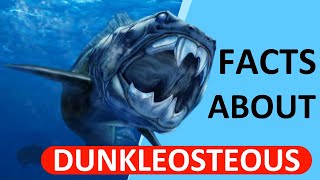 Facts About Dunkleosteus  The Biggest Placoderm  2020Outdated [upl. by Ritchie10]