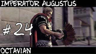 Total War Rome 2  Imperator Augustus  Octavian 24 [upl. by Connor]