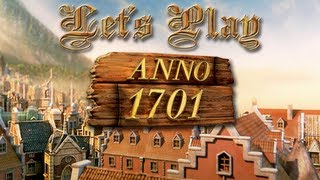 Lets Play Anno 1701 001 DeutschHD  Lasst uns beginnen [upl. by Chloras]