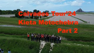 Calvados Tour 2024 Part 2 [upl. by Chadwick78]