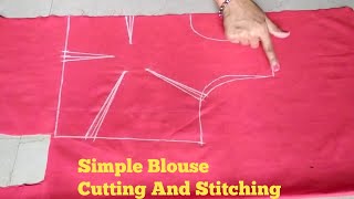 Blouse Cutting and StitchingSimple Blouse Cutting and Stitching Easy Tutorial [upl. by Knuth67]