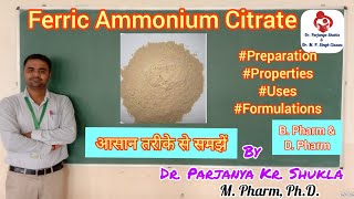 Ferric Ammonium Citrate Haematinics  Pharmaceutical Chemistry  D Pharm 1st Year [upl. by Ssitnerp]