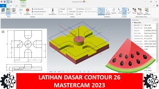 Latihan Dasar 26 MasterCAM 2023  Materi Belajar CNC  Menu Milling Contour [upl. by Egamlat124]