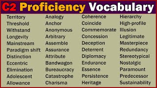 C2 Proficiency Advanced English Vocabulary for IELTS TOEFL and ESL [upl. by Bain]