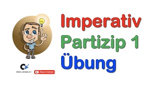 Imperativ und Partizip Übung 1 [upl. by Auric]