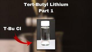 1 Part of Synthesis TertButyl Lithium┃Making TertButyl Chloride [upl. by Delaine640]