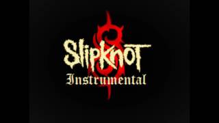 Slipknot  Vermilion Pt2 Bloodstone Mix Full Instrumental [upl. by Anailli]