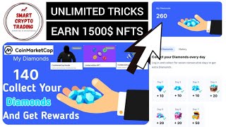 Free Earning 1500 by CoinMarketCap Diamonds and Get NFTs  Unlimited Tricks  SmartCryptoOfficial [upl. by Arakat]