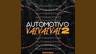 Automotivo Vai Vai Vai 2 [upl. by Adali75]