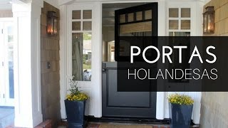 Portas Holandesas [upl. by Aihsetal]