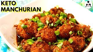 KETO VEG MANCHURIAN  INDIAN KETO RECIPES  5Minute Kitchen [upl. by Halak]