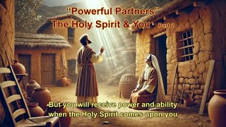 Sat 11232024 quotPowerful Partners  The Holy Spirit and Youquot Part 2 Broadcast  1033 [upl. by Maddocks]