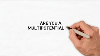 Are you a Multipotentialite [upl. by Naltiac]