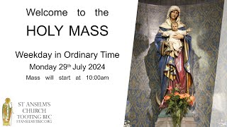 Holy Mass  Weekday in Ordinary Time  29th July 2024 [upl. by Namdor773]