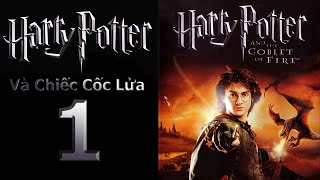 Harry Potter và Chiếc Cốc Lửa Full HD Pc Việt 1 [upl. by Eelarbed]