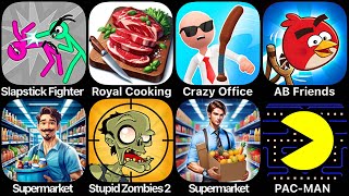 Slapstick Fighter Royal Cooking Crazy Office Angry Birds Friends Supermarket Stupid Zombies 2 [upl. by Adnimra]