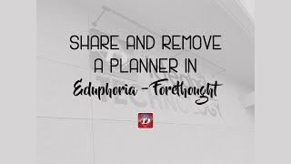 Forethought Share and Remove a Planner [upl. by Hurff]