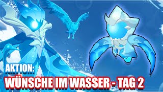 Genshin Impact  Aktion  Wünsche im Wasser  Tag 2  Teil 2 Wiegender Schilf [upl. by Menides]