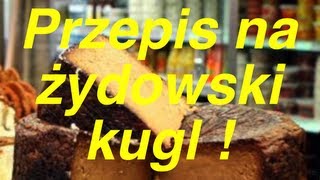 Kugel żydowskiprzepis [upl. by Aisatsanna]