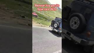 Babosar top pay jty Hoye gario ki race dkho faryuo mountains [upl. by Jessee265]