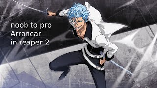 noob to pro Arrancar in reaper 2 [upl. by Mosley995]