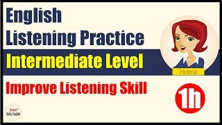 English Listening Practice Intermediate Level 1h DailyTopics [upl. by Joon751]