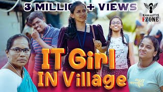 IT Girl In Village  Nakkalites Fzone [upl. by Nogem]