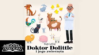 17 Doktor Dolittle i jego zwierzęta Pogłoski  Audiobook PL [upl. by Goldner]