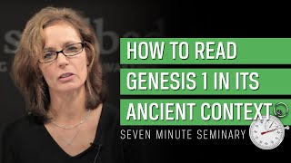 How to Read Genesis 1 in Its Ancient Context—Part I Sandra Richter [upl. by Nylrehc]