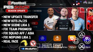 DONWLOAD 🎮 EFOOTBALL™ 2425 PPSSPP LIGA EROPA amp BRI LIGA 1 INDONESIA FIX SQUAD NEW KITS 2425 [upl. by Woolley]