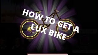 How to get a Lux Bike  Complete tutorial Descenders [upl. by Ysabel]