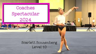 Scarlett Sonnenberg Coaches Spectacular 2024 Level 10 16 yrs old [upl. by Anileva]