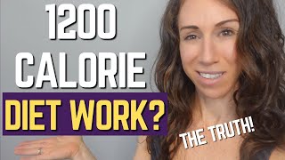 1200 Calorie Diet  WATCH THIS Before Eating 1200 Calories a Day [upl. by Nnylatsirk]