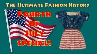 UFH FOURTH of JULY SPECIAL Patriotic Fashion Through the Decades [upl. by Esmaria]