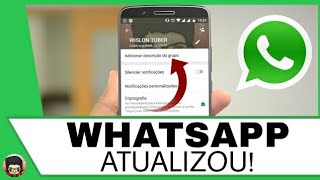 WHATSAPP ATUALIZOU Conheça a nova função INCRÍVEL para GRUPOS  2018 [upl. by Ahsauqram]