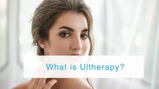 What is Ultherapy [upl. by Enom]