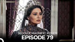 Secolul Magnific Kosem  Episode 79 [upl. by Anisirhc]