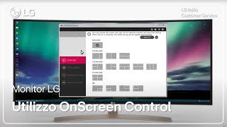 Monitor LG  Come utilizzare OnScreen Control nei Monitor UltraWide LG [upl. by Huber678]